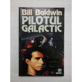 PILOTUL  GALACTIC  -  Bill  Baldwin 